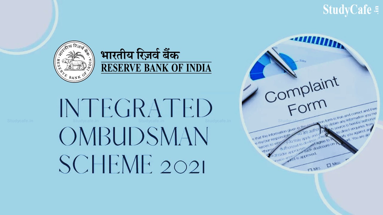 RBI Clarifies Mode of Receipt of Complaints under Reserve Bank Integrated Ombudsman Scheme 2021
