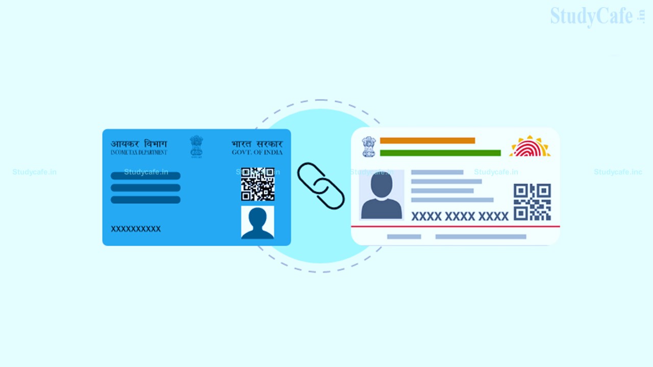 Penalty For Non-linking of PAN with Aadhar; Check What it will Cost You?