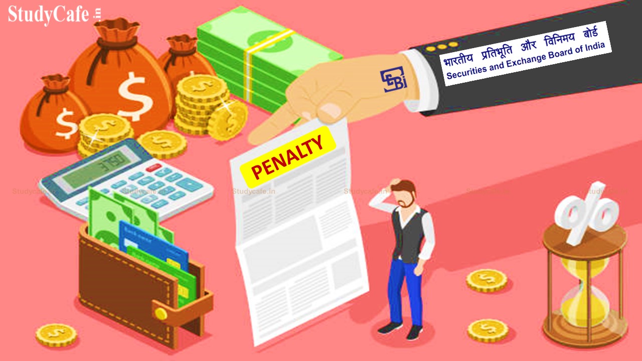 SEBI Imposes Penalty of Rs.25 Lakh on Five Entities in an Illiquid Stock Options Case at BSE