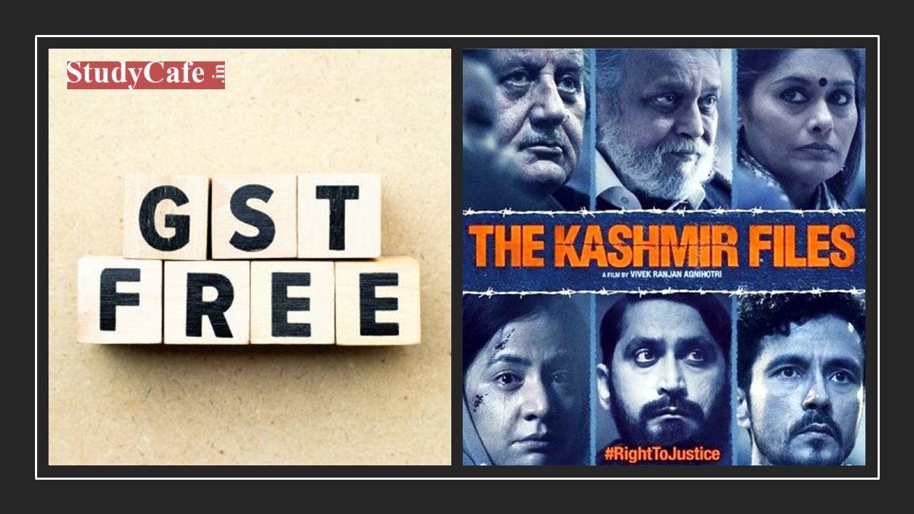 GST to be reimbursed on entry to exhibition of film "The Kashmir Files"