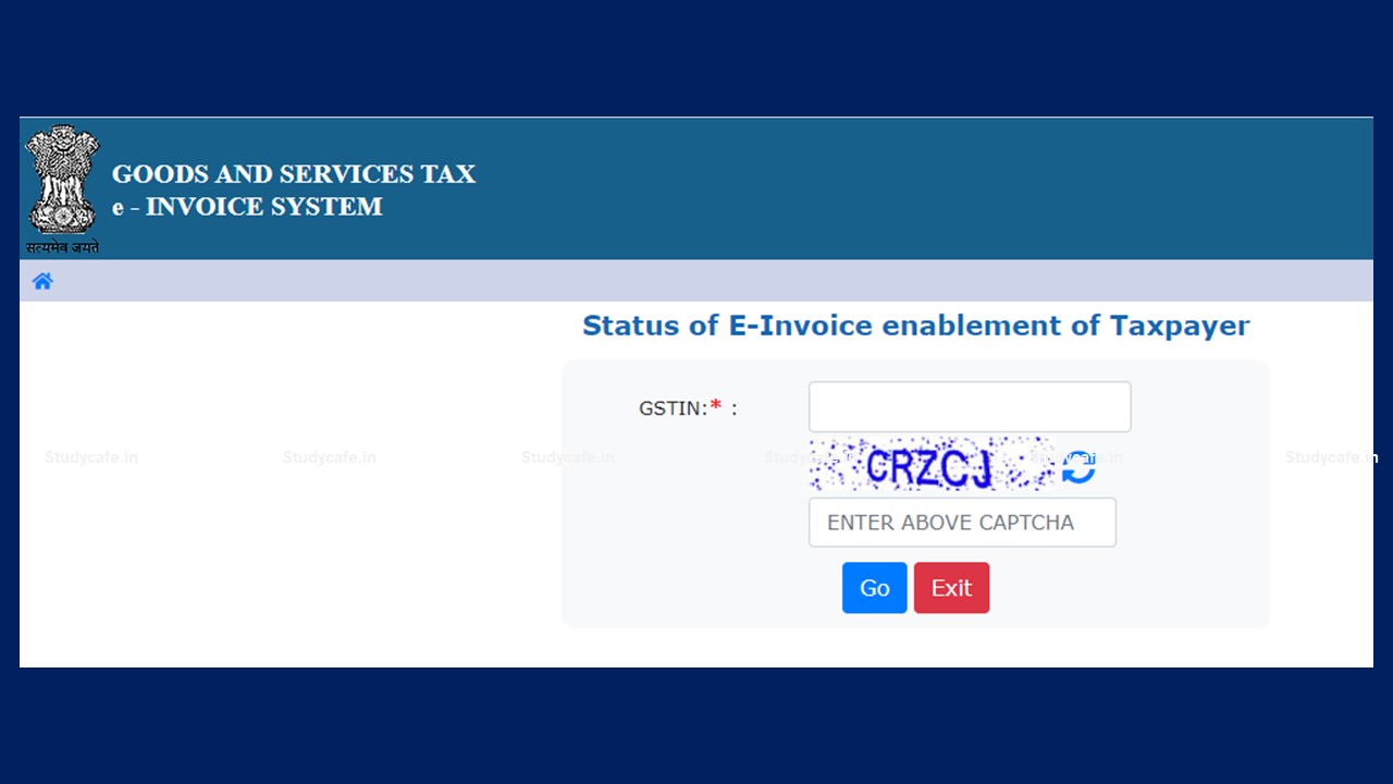 Now Taxpayers can check eligibility of E-Invoice on Portal