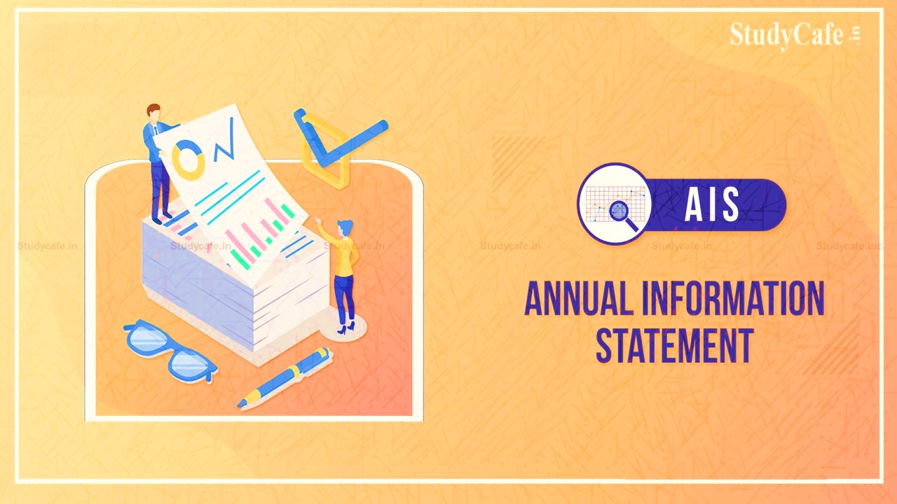 Transactions to be Provided in New Annual Information Statement (AIS); Check whether your Transaction is coming in AIS