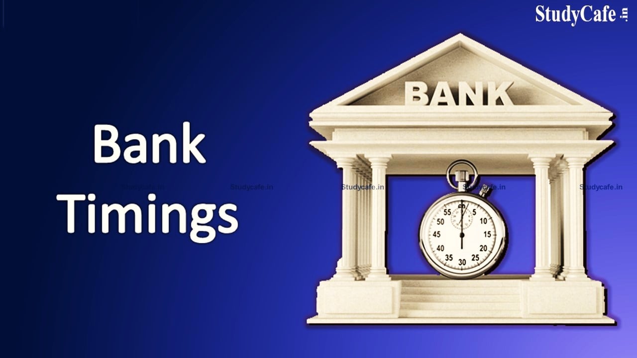 Attention Bank Customers! New Timings of Bank; Check Details