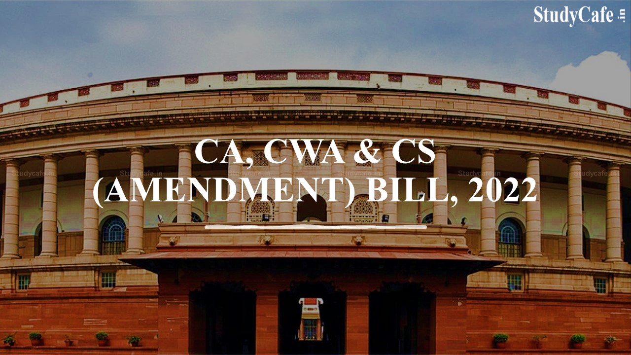 ICAI Recommended Many provisions of CA, CWA, and CS (Amendment) Bill, 2022 Says President Debashis Mitra
