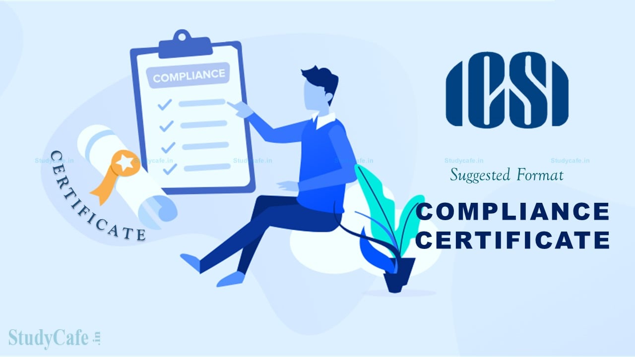 Download Compliance Certificate for SEBI Regulation suggested by ICSI