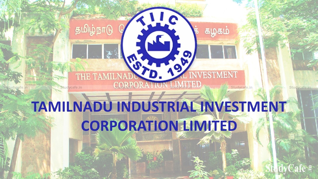 Empanelment of CA Firm for Concurrent Audit of The Tamilnadu Industrial Investment Corporation Limited