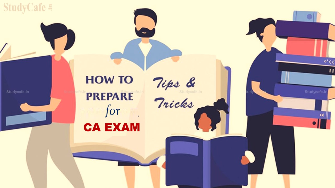 How to face CA Exam - Plan, Prepare and Perform
