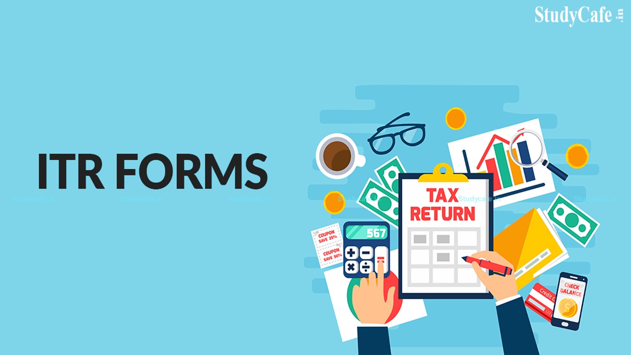 Income Tax Update: These Forms Are Now Available For Filing On Income Tax Portal