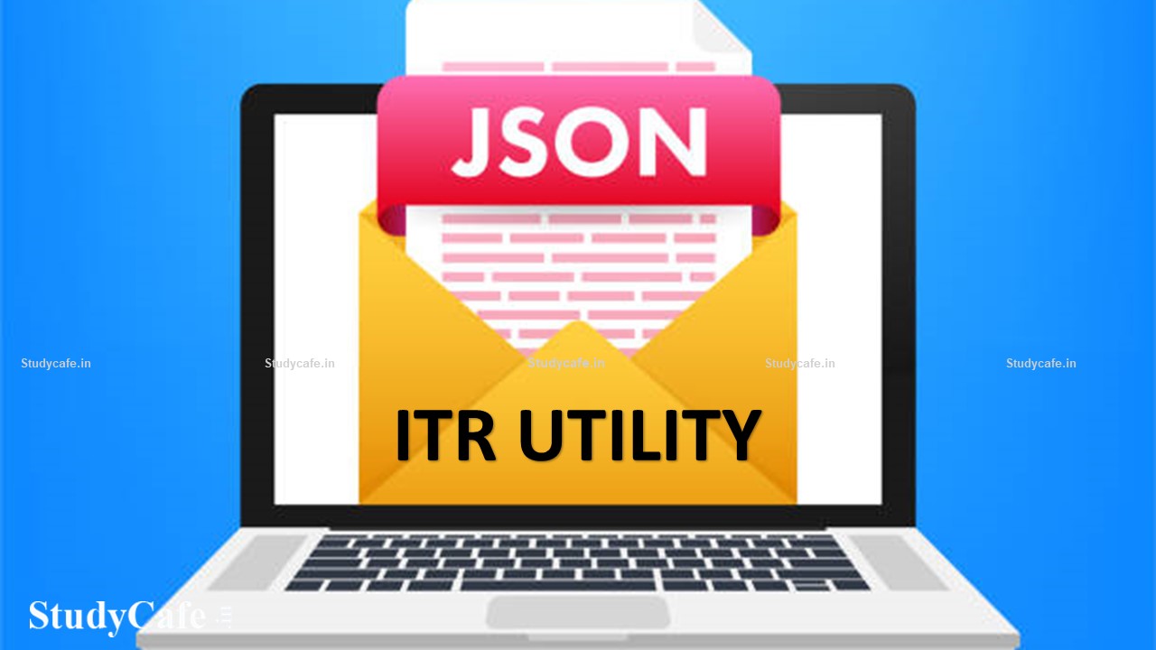 CBDT Released Utility for Filing Returns in Form ITR-1 to ITR-4