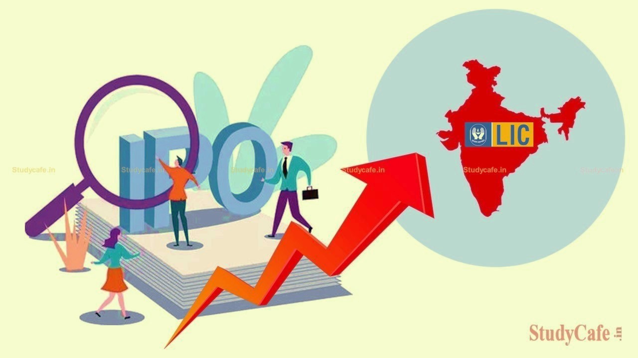 Govt amends FEMA rules to allow 20% FDI in LIC; IPO Launch Soon