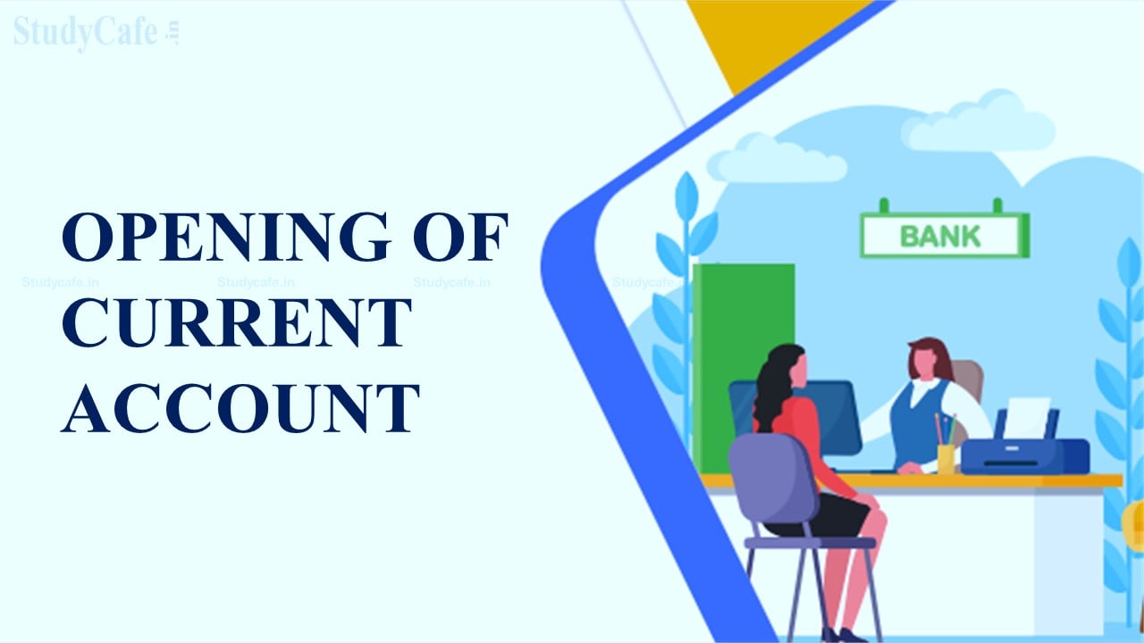 RBI New Circular on Opening of Current Accounts and CC/OD Accounts by Banks