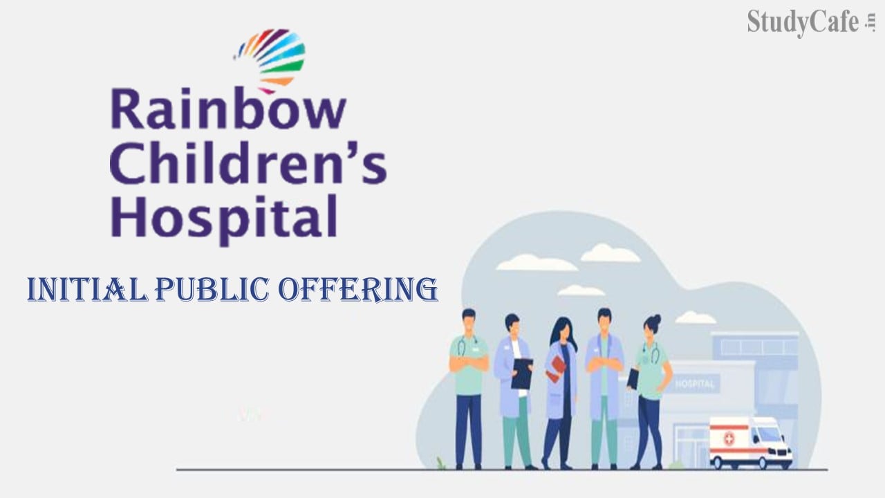 Rainbow Children's Medicare IPO: GMP rises ahead of issue opening