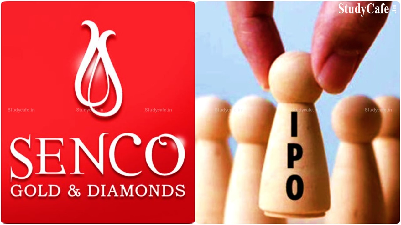 IPO Update: Senco Gold jewellery retailer filed draft papers for an IPO for ₹525 crore