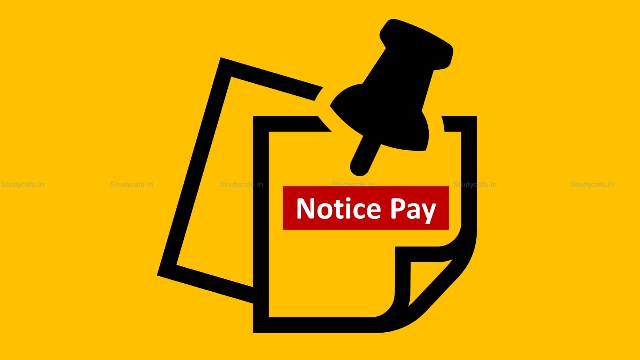 The term ‘notice pay’ mentioned in the employment contract cannot be considered as a service: CESTAT