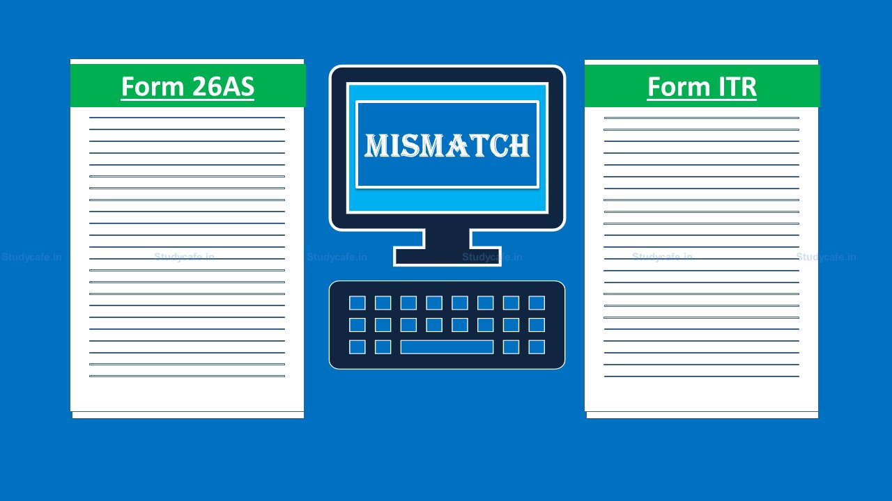 Mere Mismatch between Form 26AS and ITR cannot render the ITR Defective