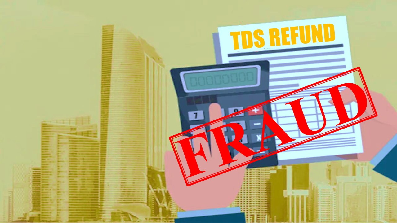 TDS Refund Fraud of over Rs 1.39 crore Detected by CBI