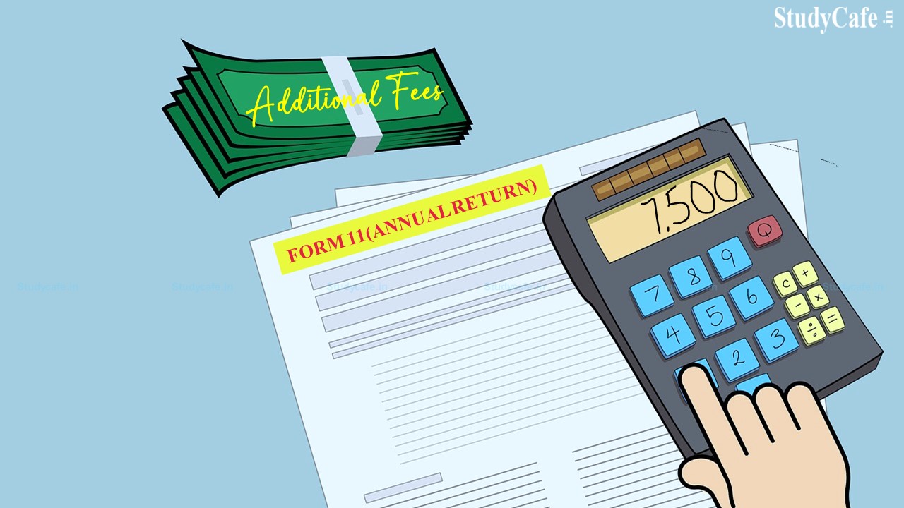 MCA further Extends Due date of filing Form 11 by LLPs