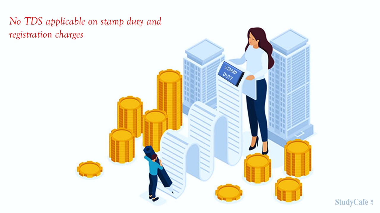 No TDS applicable on stamp duty and registration charges: ITAT