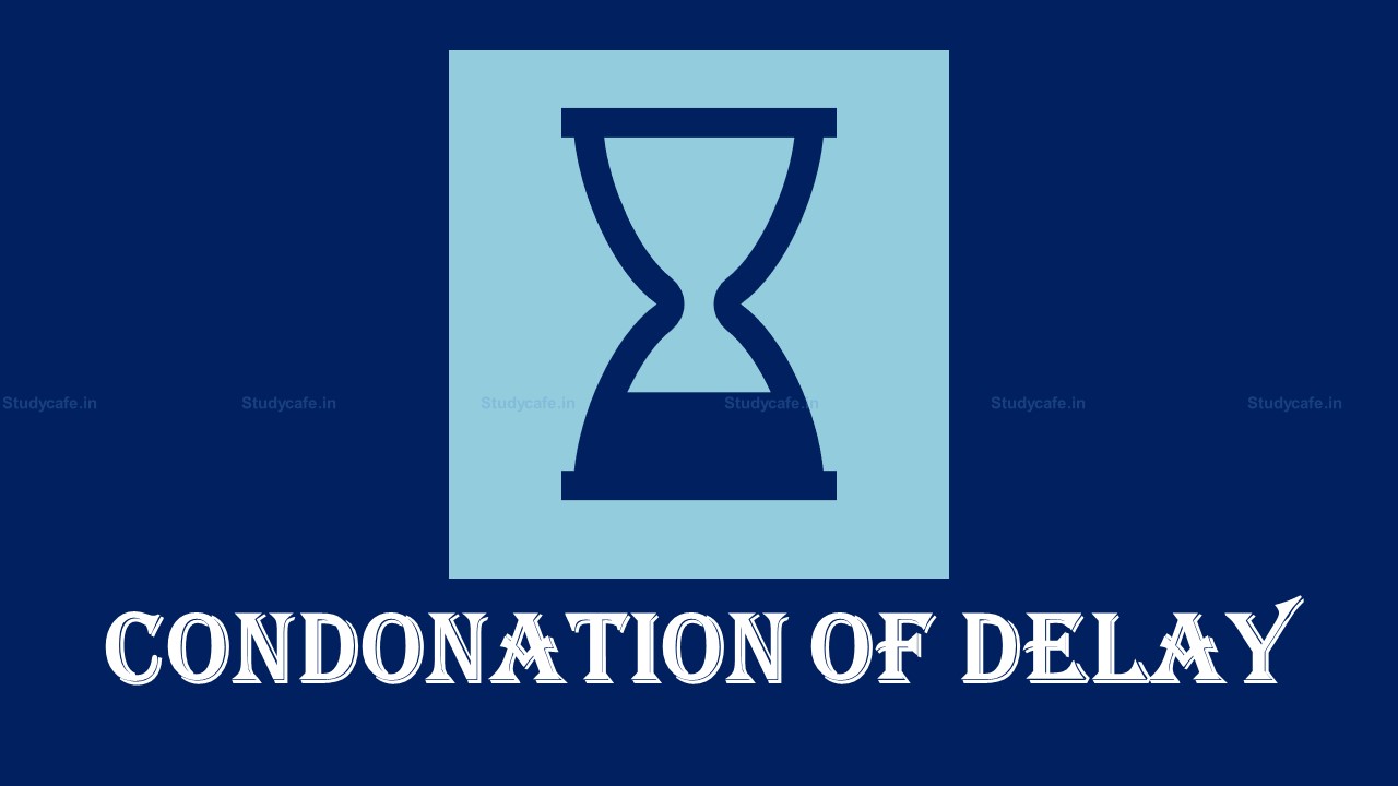 Cause of delay and not length should be considered for granting condonation: ITAT while condoning delay of 288 days