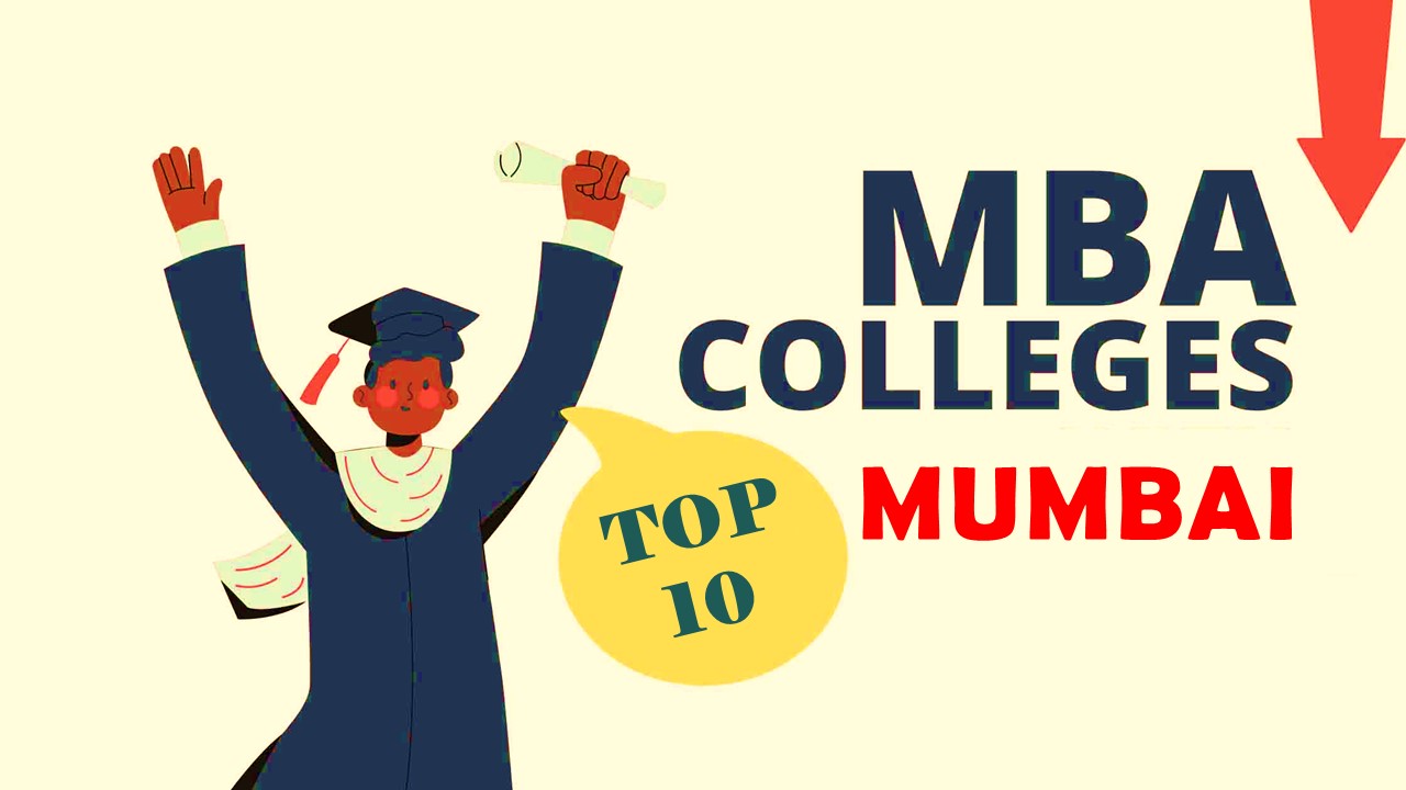 Top 10 Colleges for Management Studies in Mumbai: Top 10 MBA Colleges in Mumbai