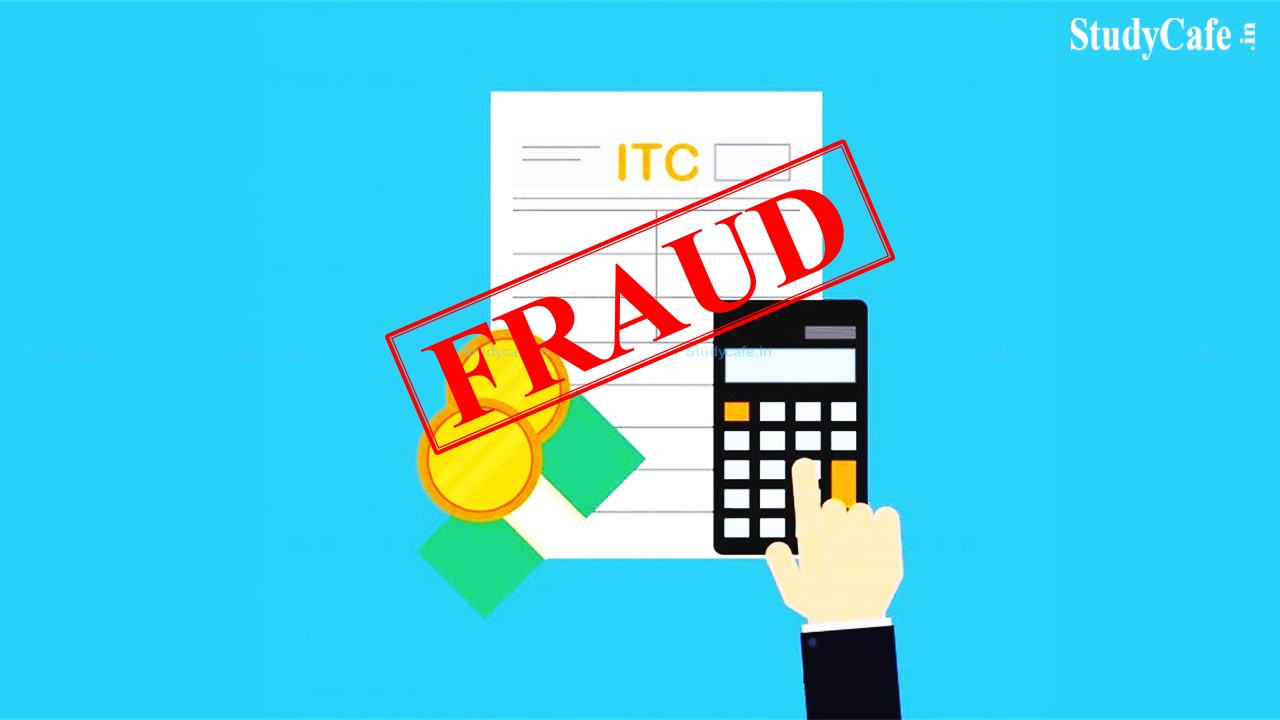 GST Officials Unearthed Fake ITC Racket of Rs.25 Crore; Mastermind Arrested