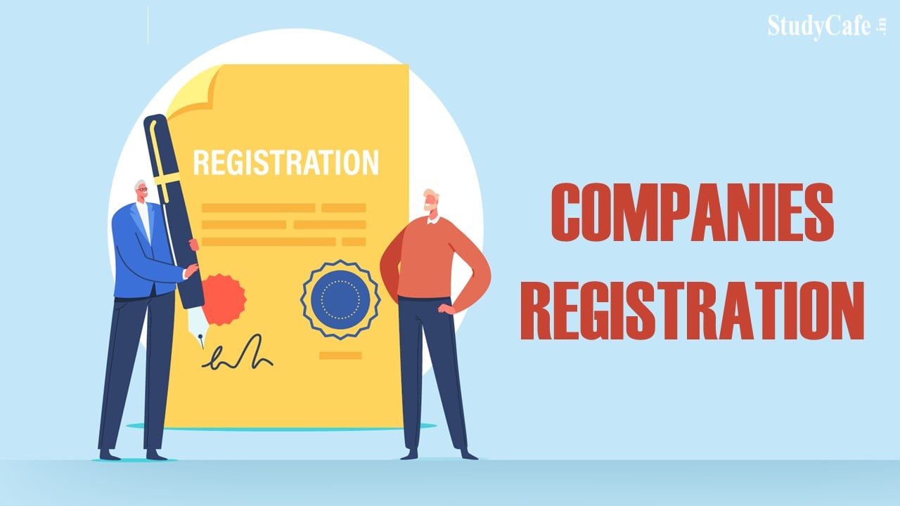 167080 companies registered in FY 2021-22 as compared to 155377 in FY 2020-21