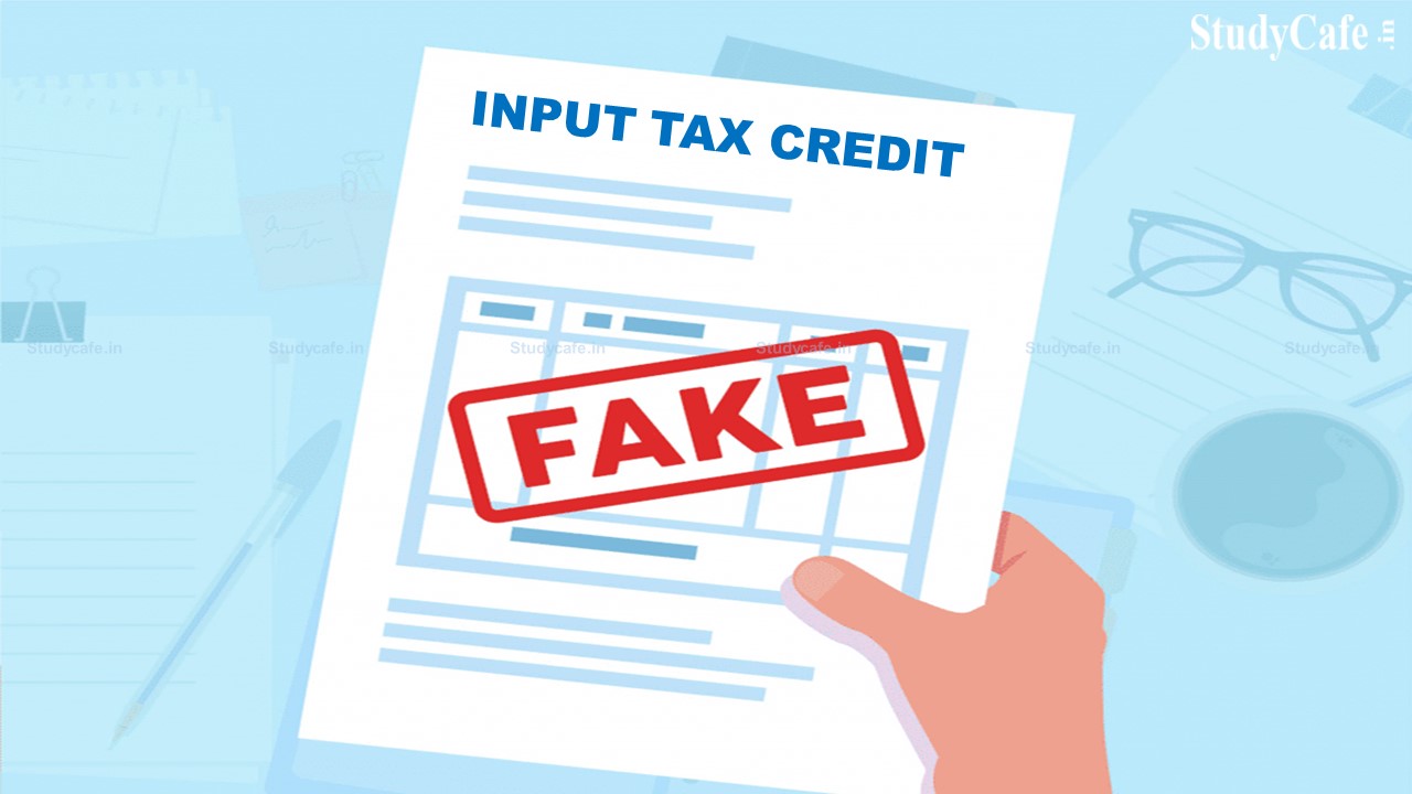 CGST Official busts fraudulent availment of ITC Racket of Rs.78 crore