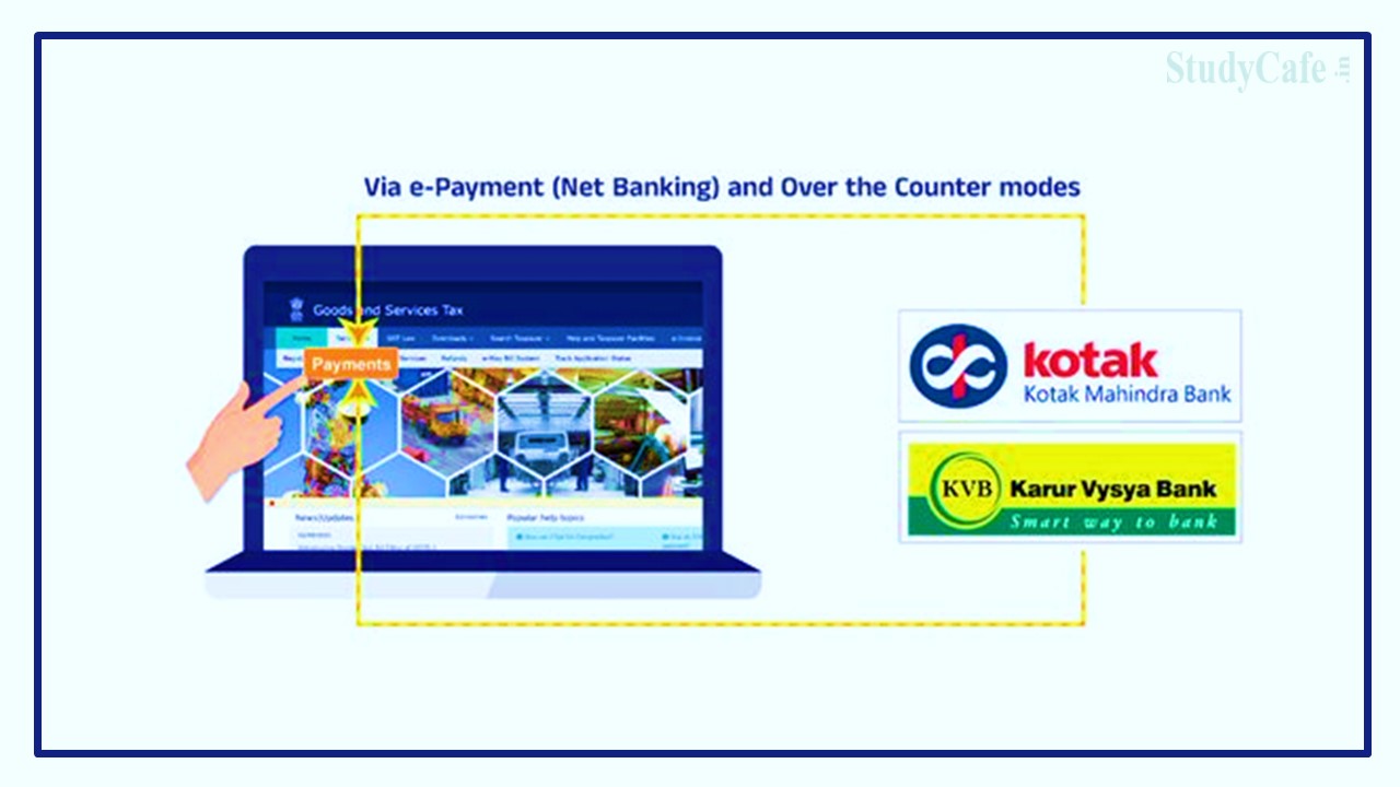 GSTN added 2 New Banks for GST Payments; Check Name of the Banks