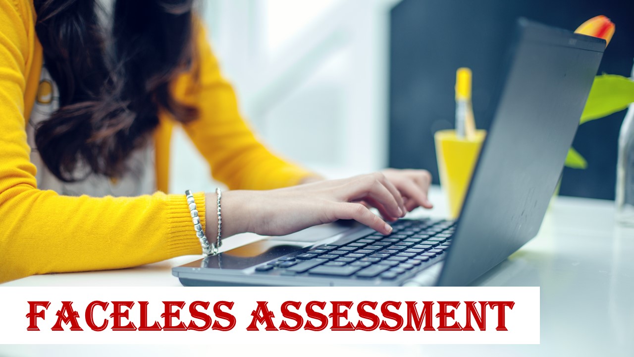 National Faceless Assessment Centre issues SOP on Income Tax Faceless Assessment Process