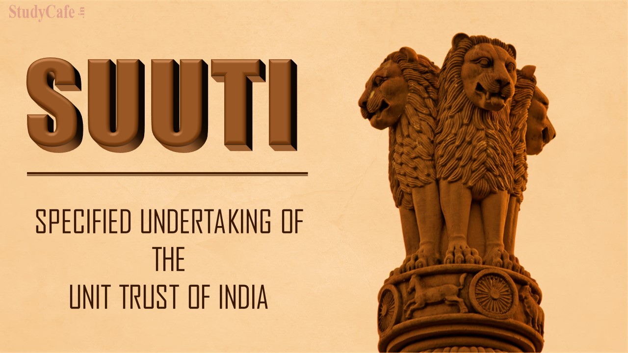 Govt. Extends Time period of Body of Persons of SUUTI