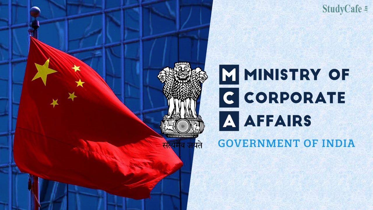 MCA searched 300 entities with Chinese Nationals on Board of Companies