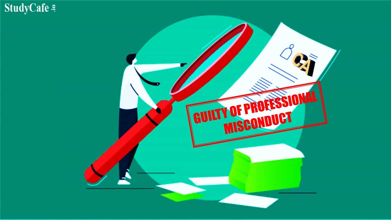 ICAI Professional Misconduct: CA found Guilty of Professional Misconduct for not showing the sale of Plots