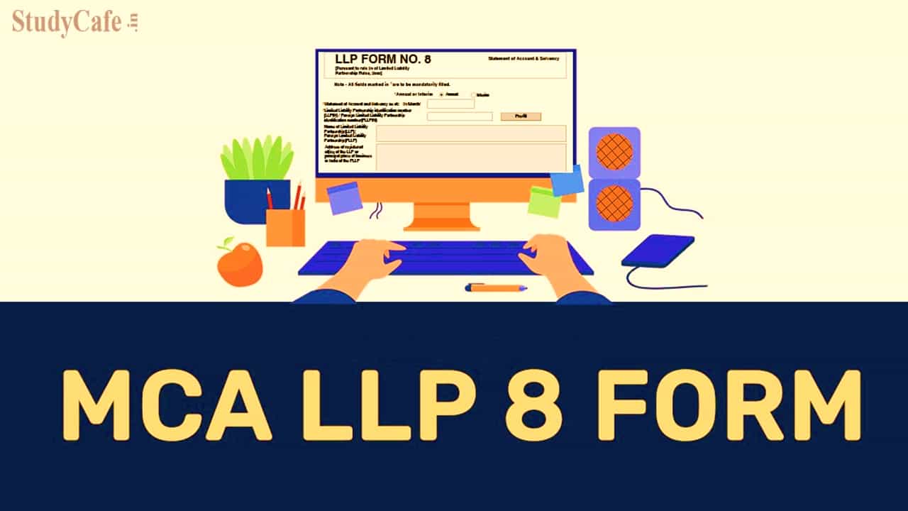 ICSI asks Feedback on Form-8 LLP Modules in MCA21-V3