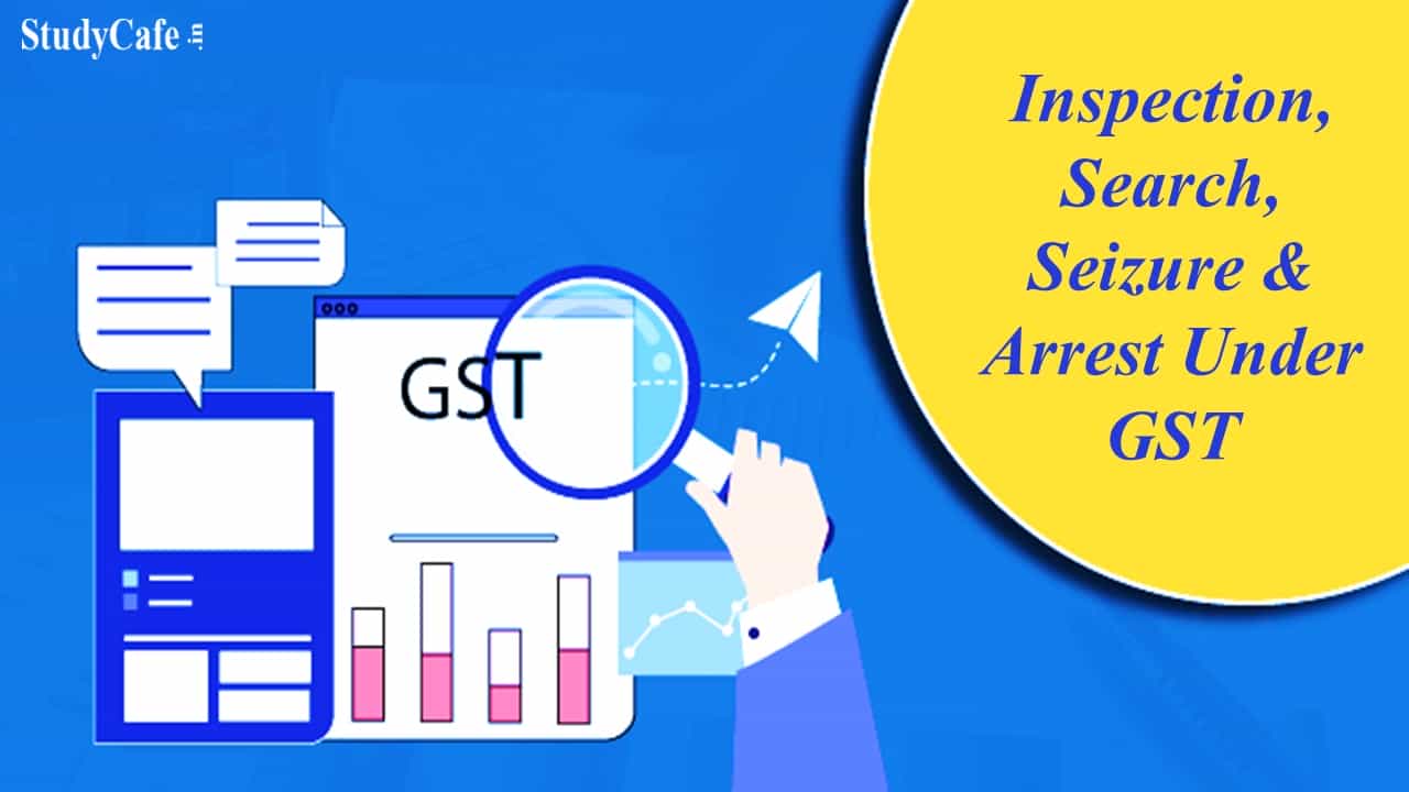 ICAI issued Handbook on Inspection, Search, Seizure and Arrest under GST