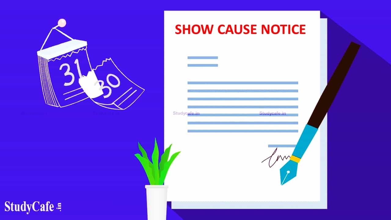 GST Dept. issues 20000 Show Cause Notice to Defaulters for GST Evasion