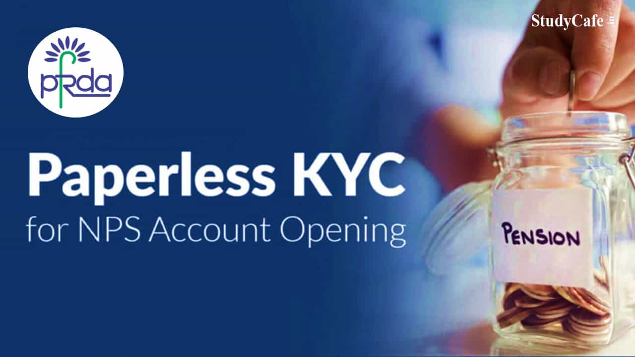 PFRDA allows digital onboarding for NPS through CKYC