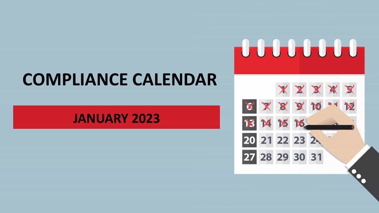 Due Date Income Tax, GST, ROC Compliance Calendar January 2023
