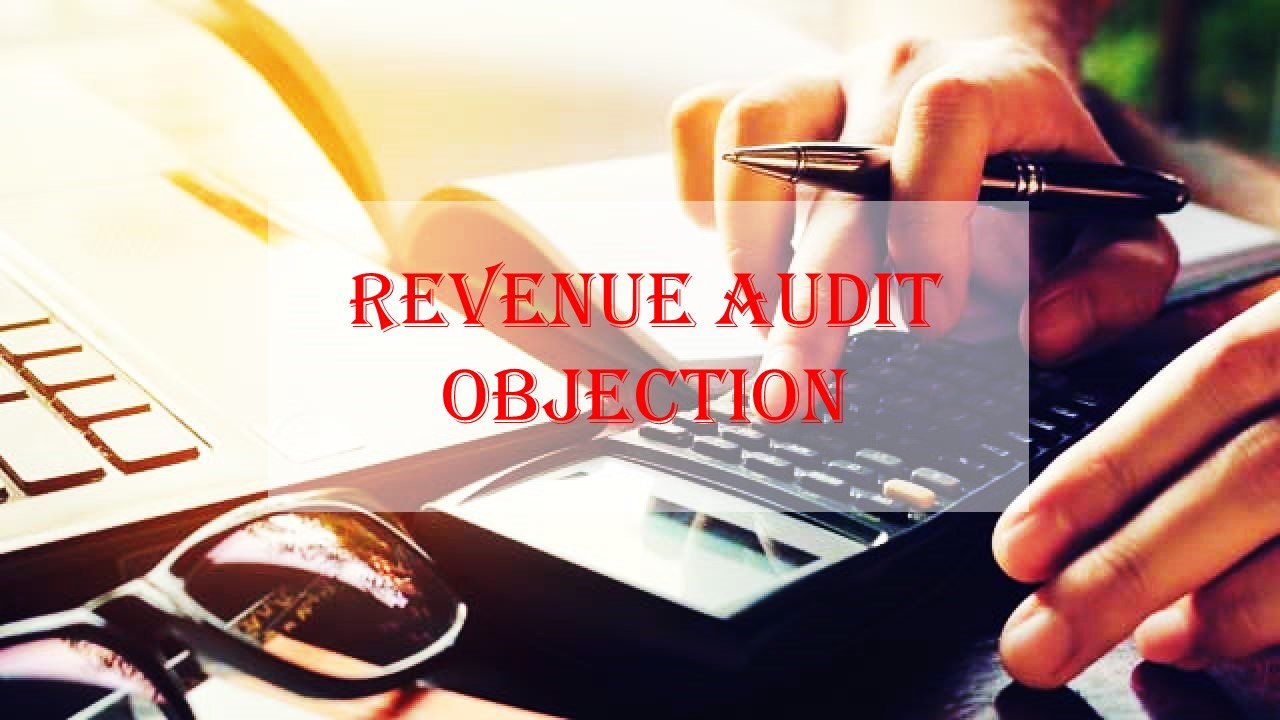 Procedure for "remedial action where Revenue Audit Objection is accepted" to be followed carefully: CBDT