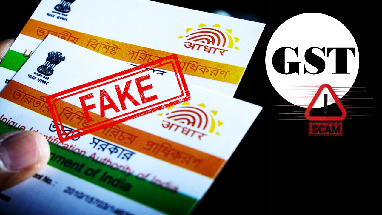 Aadhaar-GST Multi Crore Bogus Billing Scam discovered in Gujarat