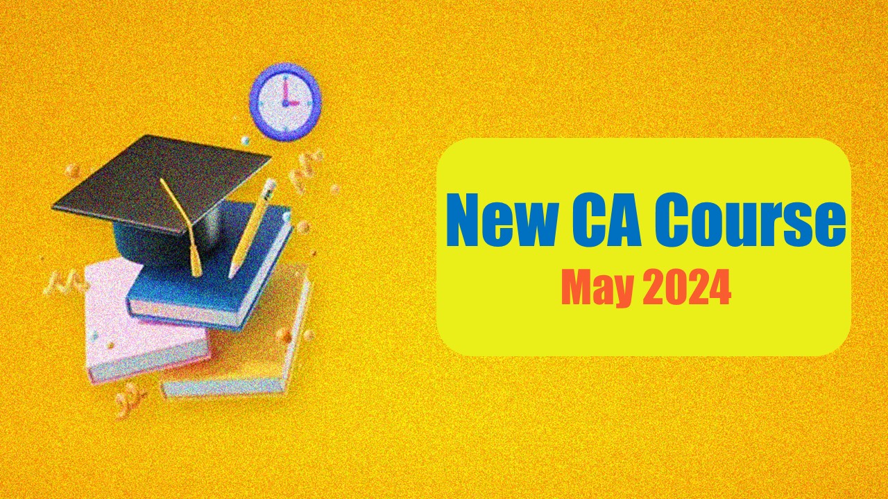 ICAI to implement New Course from May 2024