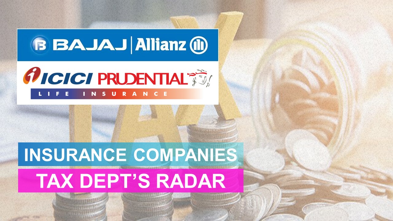 Bajaj Allianz and ICICI Prudential face IT Probe for Tax Evasion