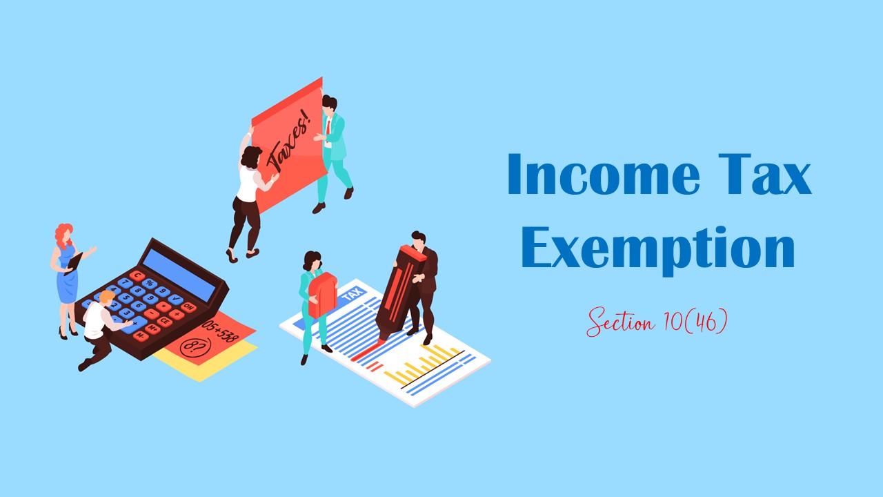 CBDT Notifies Exemption under Section 10(46) for Bhadohi Industrial Development Authority