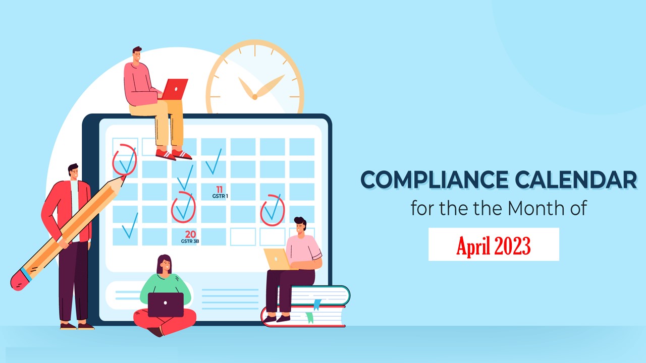 Compliance Calendar for April 2023