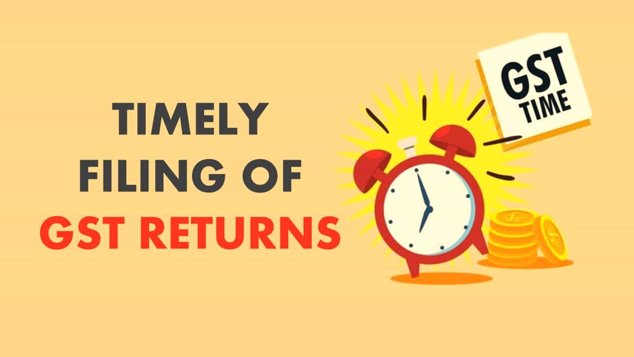 GSTN issued Advisory for Timely Filing of GST Returns