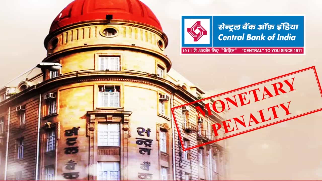 RBI imposed Monetary Penalty on Central Bank of India