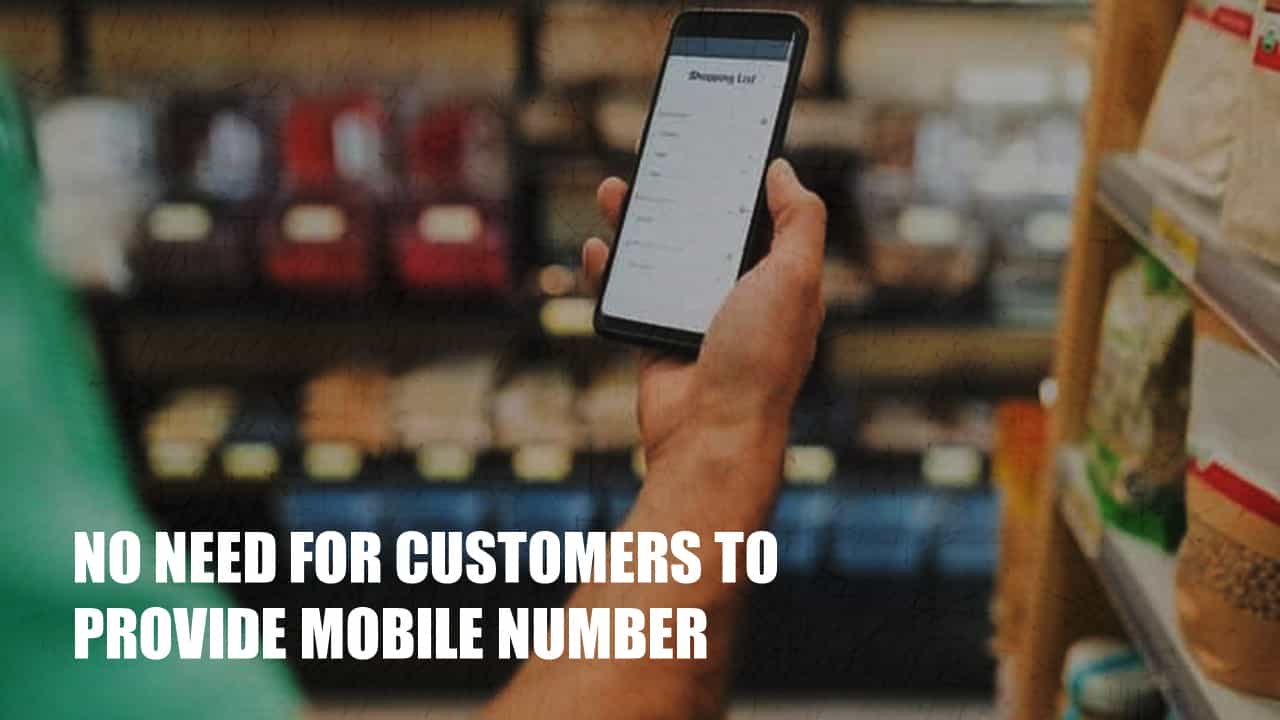 Centre's Advisory: No need for Customers to share Mobile No. while purchasing