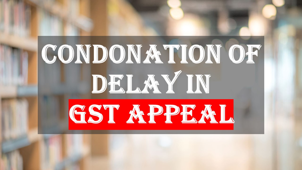 Delay in filing GST appeal as Assessment Order was sent on Consultant's email id: HC Condones the same