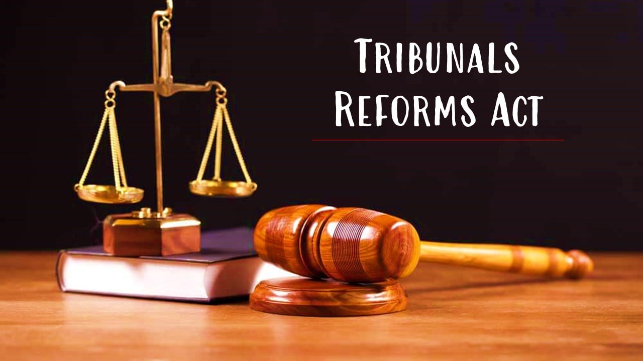 MCA notifies Amendment in Tribunals Reforms Act 2021