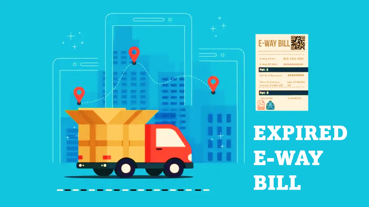 Transportation of goods with expired E-way Bill: HC deletes penalty as no intention to evade tax was found