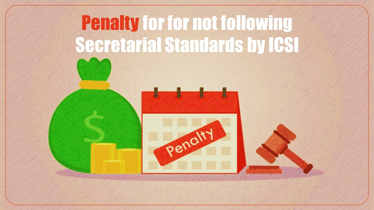 Penalty levied on small company for not following Secretarial Standards by ICSI